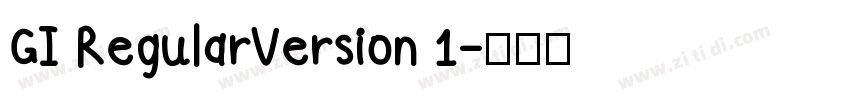 GI RegularVersion 1字体转换